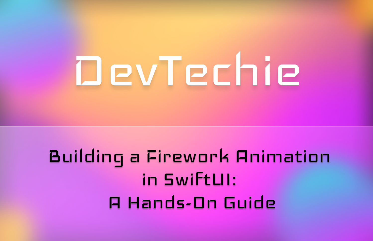 Building a Firework Animation in SwiftUI: A Hands-On Guide