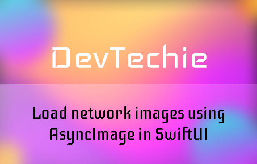 Load network images using AsyncImage in SwiftUI