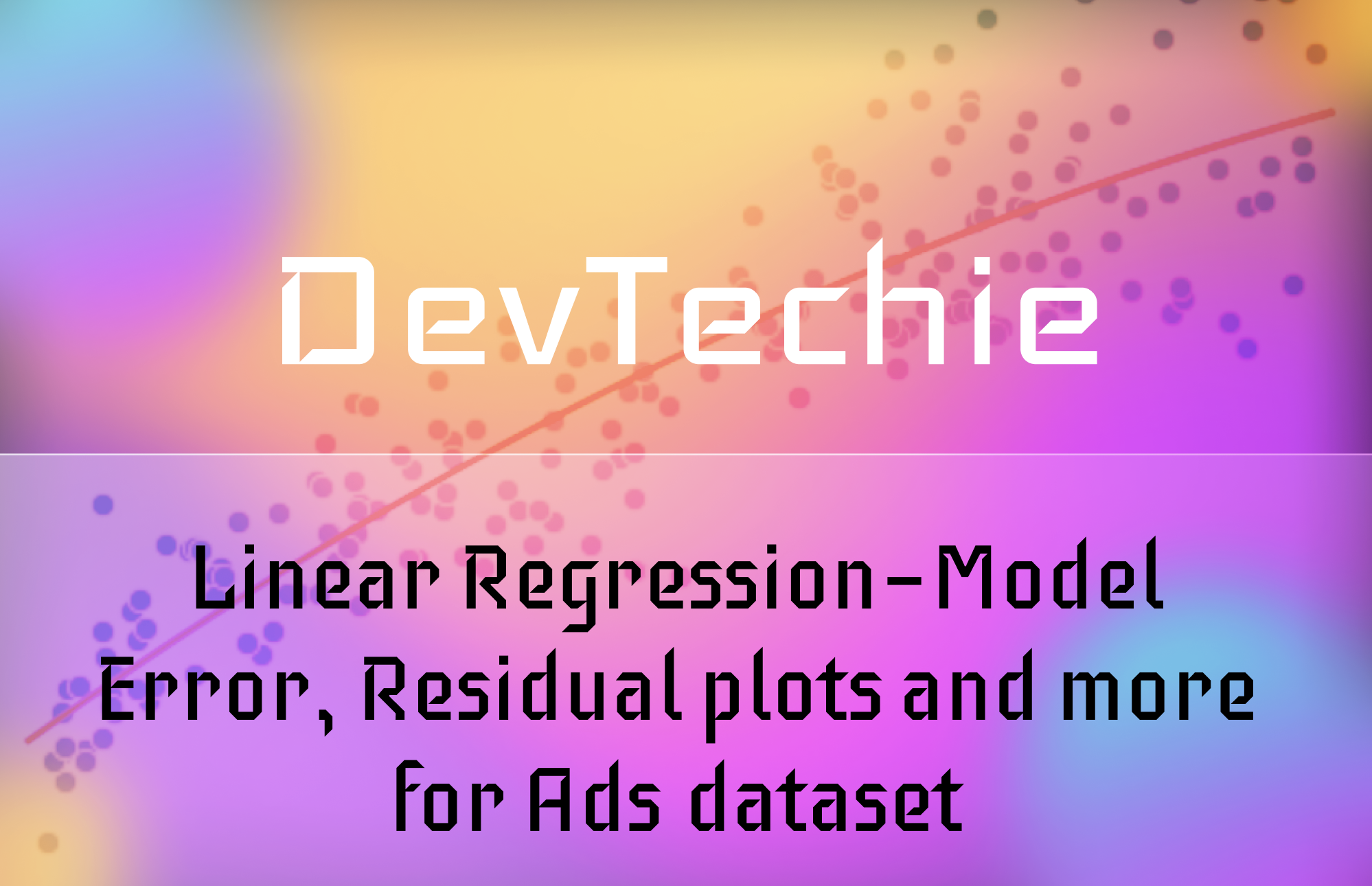 Linear Regression — Model Error, Residual plots and more for Ads dataset